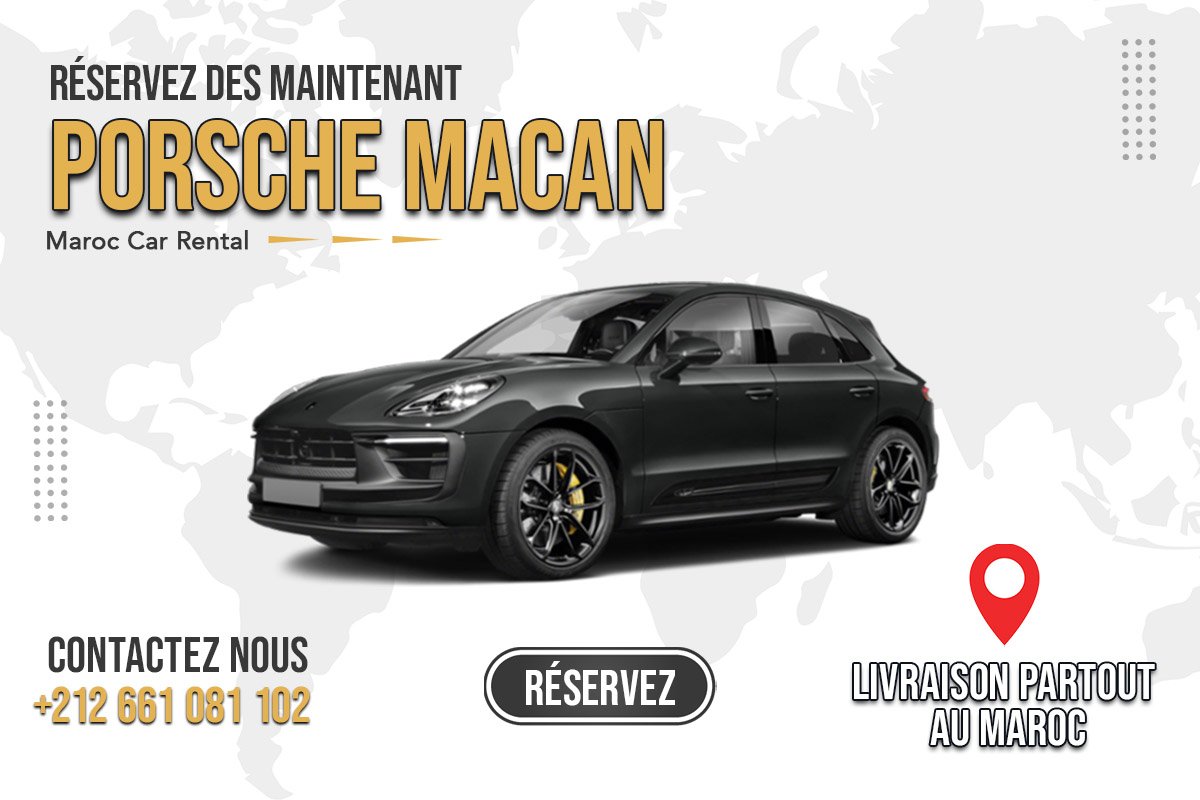 Location Porsche Macan Casablanca